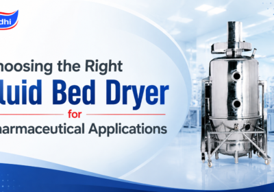 Choosing the Right Fluid Bed Dryer for Pharmaceutical Applications