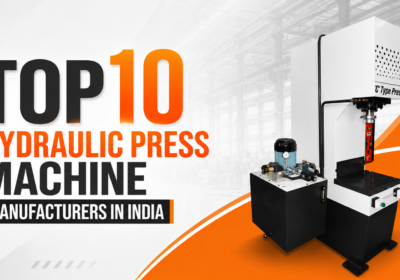 Top 10 Hydraulic Press Machine Manufacturers in India
