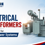 Why Electrical Transformers Are Essential for Modern Power Systems